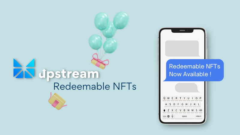 Upstream Launches Redeemable NFTs to Expand Digital Collectibles Tied to Experiences